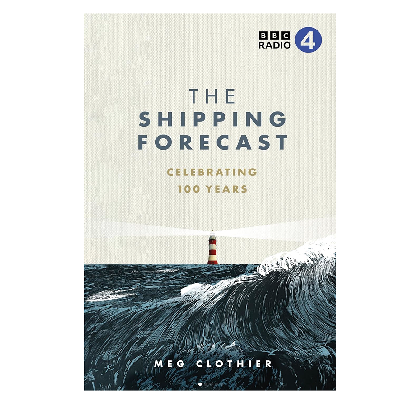 The Shipping Forecast: Celebrating 100 Years - Meg Clothier