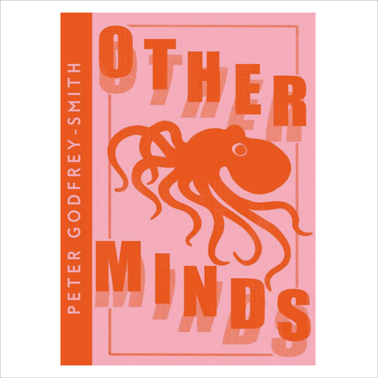 Other Minds - Peter Godfrey Smith
